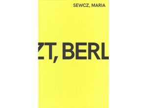 9783959057295 - Jetzt Berlin - Maria Sewcz Gebunden