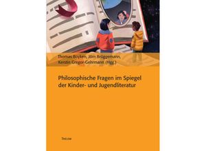 9783959083010 - Philosophische Fragen im Spiegel der Kinder- und Jugendliteratur Kartoniert (TB)