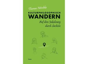 9783959086509 - Kulturphilosophisch wandern - Thomas Nitschke Kartoniert (TB)