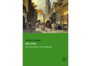 9783959091220 - Abu Telfan - Wilhelm Raabe Kartoniert (TB)