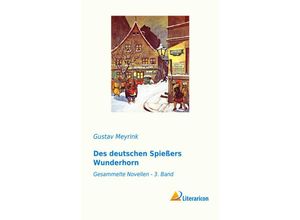 9783959134743 - Des deutschen Spießers Wunderhorn - Gustav Meyrink Kartoniert (TB)