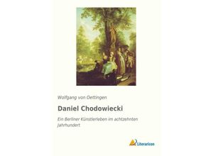 9783959135399 - Daniel Chodowiecki - Wolfgang von Oettingen Kartoniert (TB)