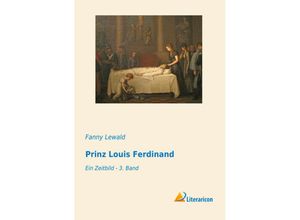 9783959135542 - Prinz Louis Ferdinand - Fanny Lewald Kartoniert (TB)