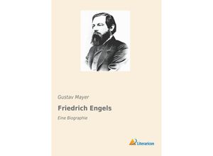 9783959139281 - Friedrich Engels - Gustav Mayer Kartoniert (TB)