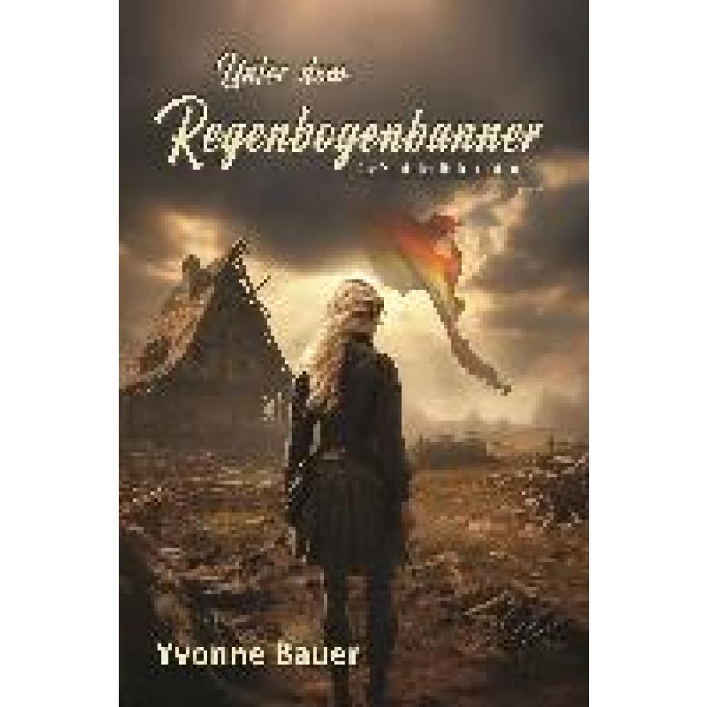 9783959151450 - Bauer Yvonne Unter dem Regenbogenbanner