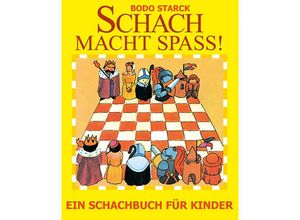 9783959201797 - Schach macht Spaß - Bodo Starck Kartoniert (TB)