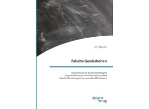 9783959354721 - Falsche Gewissheiten - Ursi Trexler Kartoniert (TB)