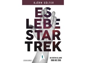 9783959364461 - Es lebe Star Trek - Mehrbändige Neuauflage - Björn Sülter Kartoniert (TB)