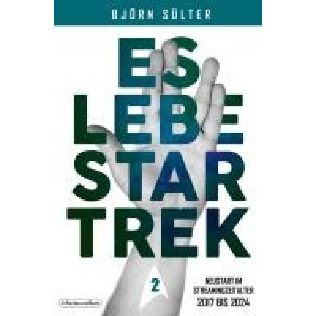 9783959364485 - Sülter Björn Es lebe Star Trek 2 - Mehrbändige Neuauflage
