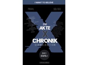 9783959364669 - Die Akte X-Chronik - Björn Sülter Reinhard Prahl Kartoniert (TB)