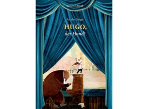 9783959390637 - An der Geige Hugo der Hund! - David Litchfield Gebunden