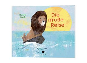 9783959392310 - Die große Reise - Kathrin Frank Gebunden