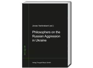 9783959486026 - Philosophers on the Russian Aggression in Ukraine - Jonas Vanbrabant Taschenbuch