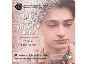 9783959496667 - Liebe mit gesenktem Blick - Dima Lubmimov (Hörbuch)