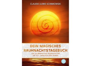 9783959496803 - Dein magisches Rauhnachtstagebuch - Claudia Schimkowski Taschenbuch