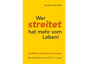 9783959541541 - Wer streiter hat mehr vom Leben! - Karl-Heinz Bittl-Weiler