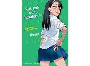 9783959561723 - Neck mich nicht Nagatoro-san Bd2 - Nanashi Kartoniert (TB)