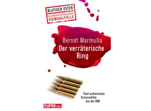 9783959583565 - Der verräterische Ring (Blutiger Osten Band 72) - Berndt Marmulla Kartoniert (TB)