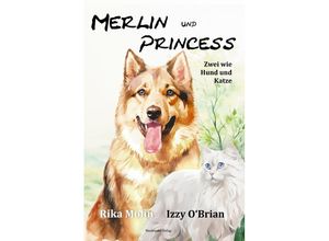 9783959594295 - Merlin und Princess - Izzy OBrian Rika Mohn Taschenbuch