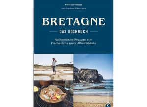 9783959611343 - Bretagne - Das Kochbuch - Murielle Rousseau Gebunden