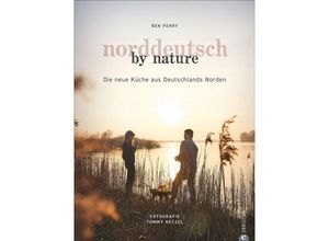 9783959613606 - Norddeutsch by Nature - Benjamin Perry Gebunden