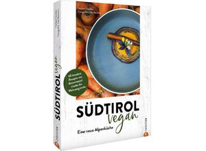 9783959617857 - Südtirol vegan - Herbert Taschler Gebunden