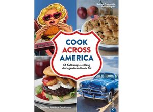 9783959618021 - Cook Across America - Gabriele Frankemölle Petrina Engelke Gebunden