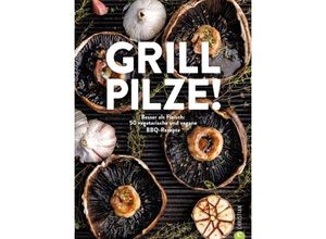 9783959618984 - Grill Pilze Gebunden