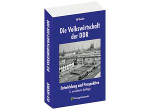 9783959666985 - Die Volkswirtschaft der DDR - Gerber Ulf Kartoniert (TB)