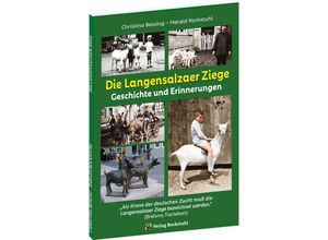 9783959667050 - Die Langensalzaer Ziege - Christina Bessing Harald Rockstuhl Kartoniert (TB)