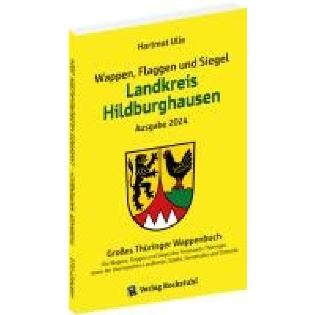 9783959667487 - Ulle Hartmut Wappen Flaggen und Siegel LANDKREIS HILDBURGHAUSEN - Ein Lexikon - Ausgabe 2024