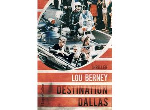 9783959672702 - Destination Dallas - Lou Berney Kartoniert (TB)