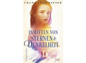 9783959673075 - Inmitten von Sternen & Dunkelheit - Chani Lynn Feener Gebunden