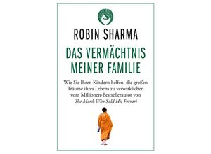 9783959726412 - Das Vermächtnis meiner Familie - Robin Sharma Kartoniert (TB)