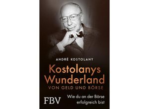 9783959726788 - Wunderland von Geld und Börse 2022 - André Kostolany Kartoniert (TB)