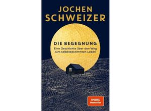 9783959727495 - Die Begegnung - Jochen Schweizer Gebunden