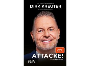 9783959727549 - Dirk Kreuter - Attacke! Mein Weg zum Erfolg - Dirk Kreuter Gebunden