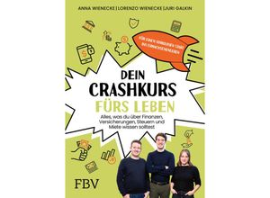 9783959727617 - Dein Crashkurs fürs Leben - Lorenzo Wienecke Anna Wienecke Juri Galkin Kartoniert (TB)