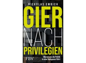 9783959727822 - Gier nach Privilegien - Nickolas Emrich Kartoniert (TB)