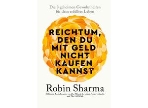 9783959727846 - Reichtum den du mit Geld nicht kaufen kannst - Robin Sharma Gebunden