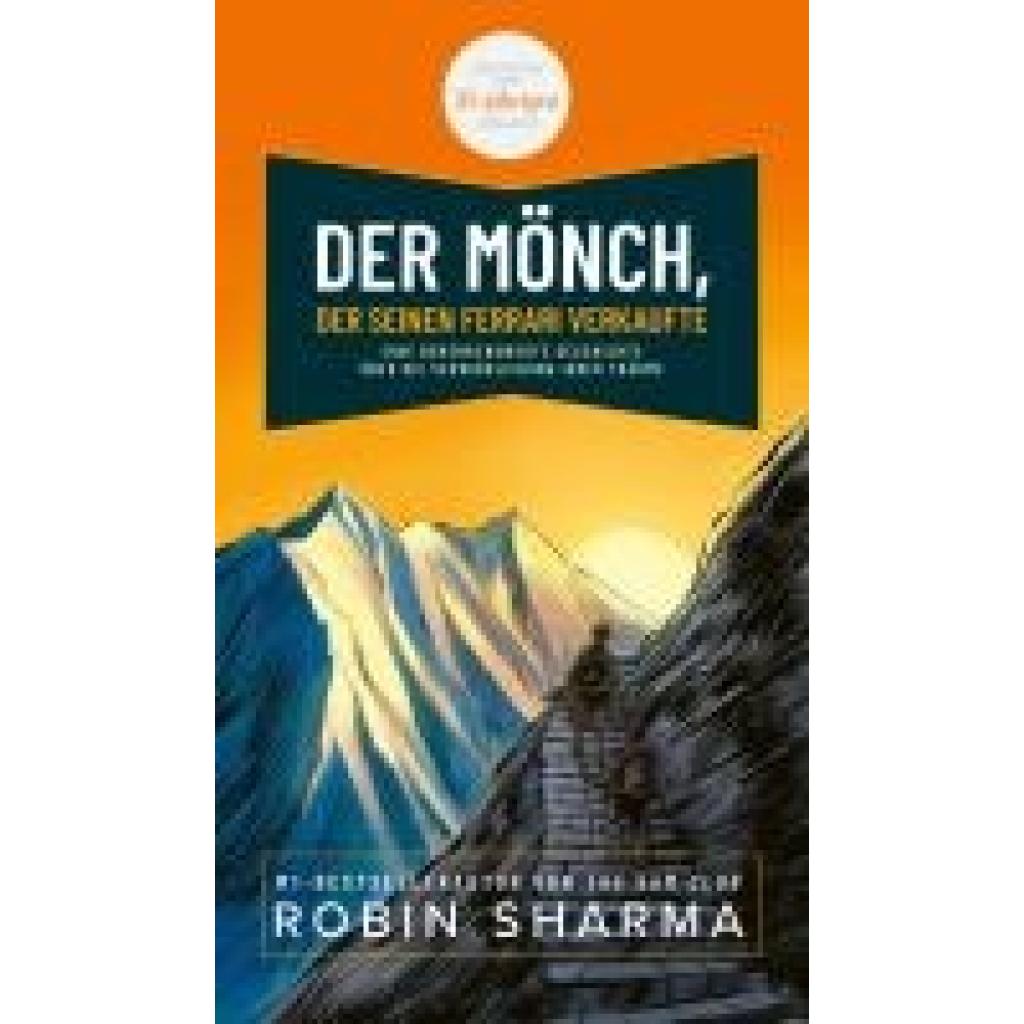 9783959727914 - Sharma Robin Der Mönch der seinen Ferrari verkaufte 9783959727914 - Sharma Robin Der Mönch der seinen Ferrari verkaufte