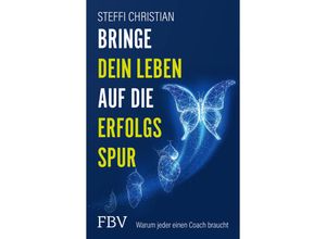 9783959728041 - Bringe dein Leben auf die Erfolgsspur - Steffi Christian Kartoniert (TB)