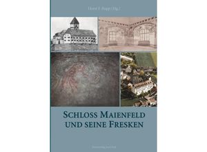 9783959762977 - Schloss Maienfeld und seine Fresken Kartoniert (TB)