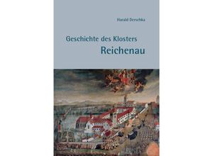 9783959764537 - Geschichte des Klosters Reichenau - Harald Derschka Gebunden