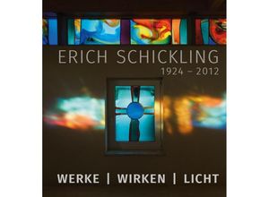 9783959764698 - Erich Schickling 1924-2012 Gebunden