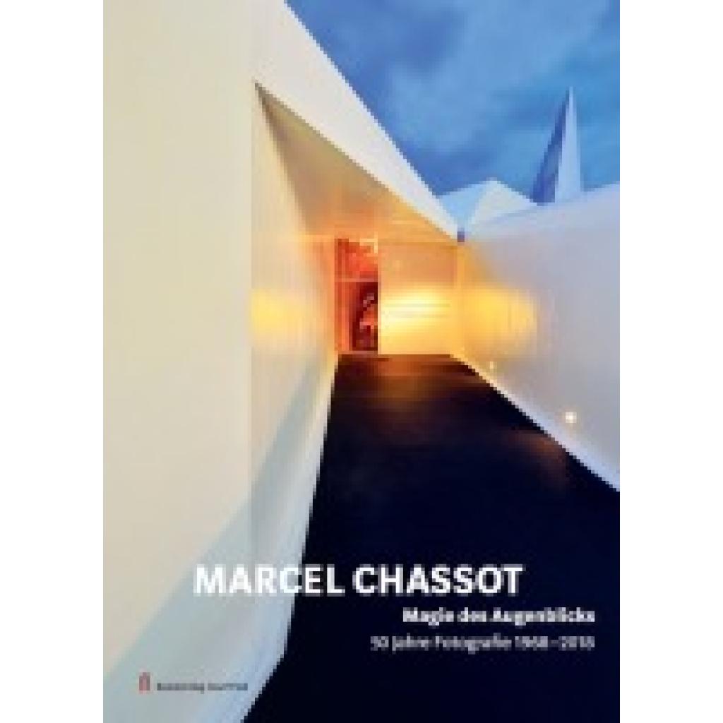 9783959764810 - Chassot Marcel Magie des Augenblicks - 50 Jahre Fotografie 1968-2018