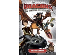 9783959810050 - Die Unterwelt   Dragons - die Reiter von Berk Bd6 - Simon Furman Gebunden