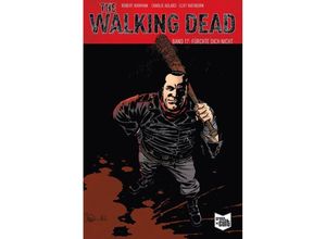 9783959813631 - The Walking Dead - Fürchte dich nicht - Robert Kirkman Charlie Adlard Cliff Rathburn Kartoniert (TB)