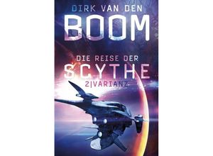 9783959815291 - Boom Dirk van den - GEBRAUCHT Die Reise der Scythe 2 Varianz - Preis vom 18112023 060543 h