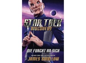 9783959818650 - Star Trek Discovery - Die Furcht an sich - James Swallow Kartoniert (TB)